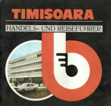 NI743 Timișoara Handels- und Reisef&uuml;hrer, pliant de reclamă turistică, limba germană, perioada comunistă
