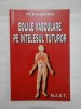 BOLILE VASCULARE PE INTELESUL TUTUROR - PROF. DR. ION IOAN COSTICA