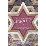 Zoharul Cartea Splendorii. Cartea Misterului Pecetluit. Marea Adunare Sfanta si Mica Adunare Sfanta - Ilie Iliescu