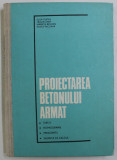 PROIECTAREA BETONULUI ARMAT , TABELE , NOMOGRAME , PRESCRIPTII , EXEMPLE DE CALCUL de IGOR TERTEA ... VASILE PACURAR , 1977
