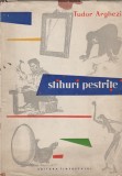 Tudor Arghezi - Stihuri pestrite, 1960, Alta editura