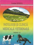 Patologie si clinica medicala veterinara. Volumul II - Lucian Ionita