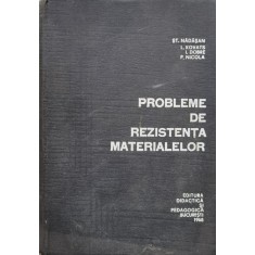 Probleme De Rezistenta Materialelor - St. Nadasan, L. Kovats, I. Dobre, P. Nicola , F319