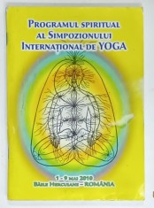 PROGRAMUL SPIRITUAL AL SIMPOZIONULUI INTERNATIONAL DE YOGA , BAILE HERCULANE 1-9 MAI 2010 foto