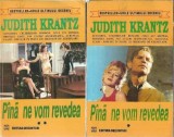 Pana ne vom revedea 2 volume Judith Krantz editura Orizonturi 1988 stare buna editie colectie carte rara