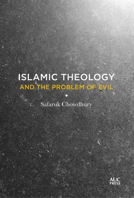 The Problem of Evil in Islamic Theology foto