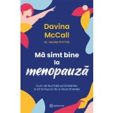 Ma simt bine la menopauza