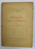 MARTURII NOI DIN VIATA LUI TUDOR VLADIMIRESCU de EMIL VIRTOSU , 1941