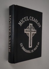 Religie Micul Ceaslov cu Sinaxarul de peste an