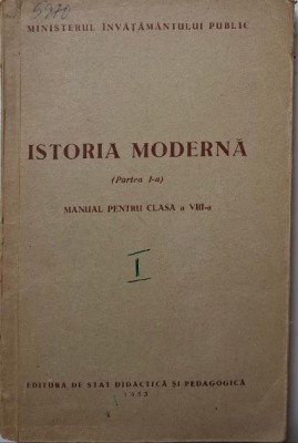 Istoria moderna (Partea I-a). Manual pentru clasa a VIII-a foto