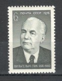 U.R.S.S.1976 100 ani nastere W.Pieck-presedinte MU.495, Nestampilat