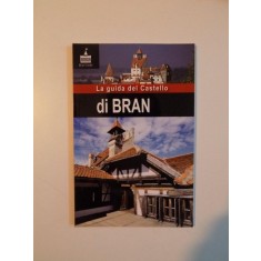 LA GUIDA DEL CASTELLO DI BRAN , 2014