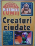 Creaturi Ciudate - Colectiv - Hiparion 1998, Carte Hobby, Romana, 222 Pagini, Coperta Paperback