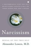 Narcissism: Denial of the True Self
