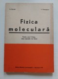 Fizica moleculara. Pentru anul II liceu, clase speciale de fizica, 1972, D. Borsan, L. Georgescu