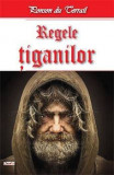 Regele Tiganilor - Ponson du Terrail, Aldo Press