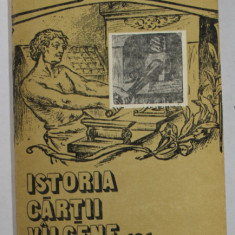 ISTORIA CARTII VALCENE , SECOLELE XVII - XVIII de COSTEA MARINOIU , 1981 , DEDICATIE *