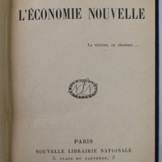 L ' ECONOMIE NOUVELLE par GEORGES VALOIS , 1919