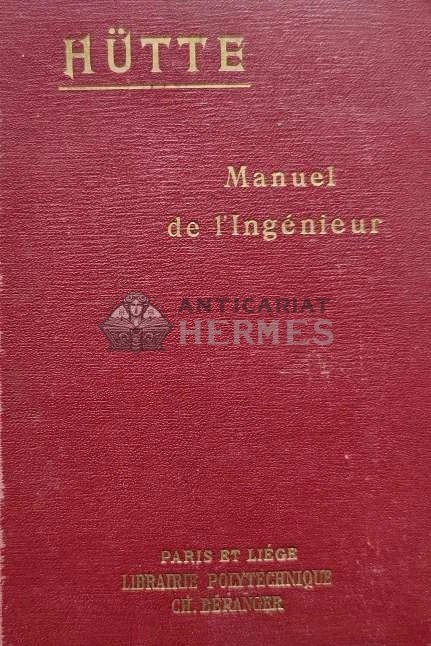 Hutte, manuel de l&#039;ingenieur - 1926 (AH5)