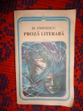 Mihai Eminescu - Proza literara / Sarmanul Dionis ,Cezara , Geniu pustiu , Fat Frumus din lacrima ,Umbra mea ( a se vedea cuprins -poza 2)