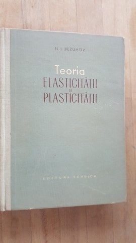Teoria elasticitatii si plasticitatii- N.I.Bezuhov