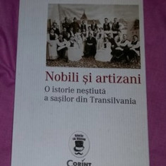 Nobili si artizani. O istorie a sasilor din Transilvania/ RUDIGER VON KRAUS