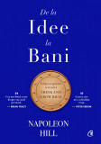 De la idee la bani | Napoleon Hill, Curtea Veche Publishing