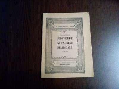 PROVERBE SI EXPRESII RELIGIOASE - Vol. 1/2 Al. Stanciulescu Birda -1991, 48 p. foto