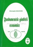 Cumpara ieftin Fundamentele Gandirii Economice - Gheorghe Macovei