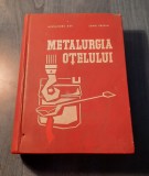 Metalurgia otelului Alexandru Rau Iosif Tripsa