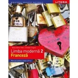 Cumpara ieftin Limba moderna 2. Franceza. Manual pentru clasa a VI-a/Raisa Elena Vlad, Cristina Grigore