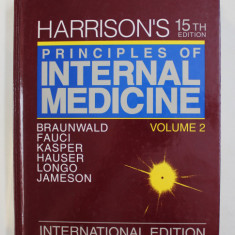 HARRISON 'S PRINCIPLES OF INTERNAL MEDICINE , VOLUMUL 2 by BRAUNWALD ...JAMESON , 2001