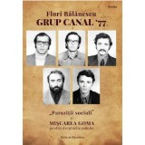Grup canal '77 Flori Bălănescu Ratio et Revelatio Istorie Non-fictiune Paperback brosat Tineri 1977