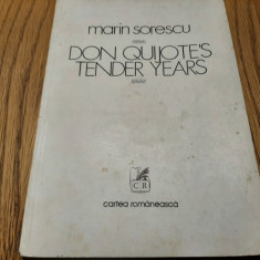 MARIN SORESCU - Don Quijte`s Tender Years - FLORIN PUCA (drawings) - 1979, 40 p.