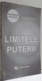 Limitele puterii Texte fundamentale A.-P. Iliescu, Mihail-Radu Solcan (eds.) T15