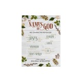 The Names of God - Women's Bible Study Participant Workbook: His Character Revealed