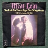 Meat Loaf - You Took The Words Right Out Of My Mouth 1978, Disc vinil single 7&#039;&#039;