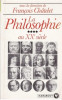 La philosophie au XXe siecle / Ed. Fr. Chatelet