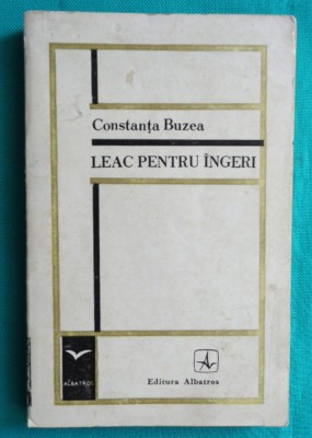 Constanta Buzea &amp;ndash; Leac pentru ingeri ( prima editie ) foto