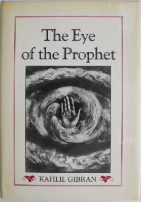 The Eye of the Prophet &amp;ndash; Kahlil Gibran foto