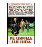 Kenneth Royce - Pe urmele lui Iuda - 116993