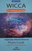 Wicca pe intelesul tuturor. Trezeste magia divina din interiorul tau - Phyllis Curott