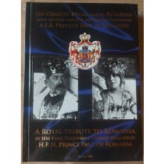 Un omagiu regal pentru Romania Apus de stra-nepotul MS Regele Ferdinand ASR Printul Paul al Romaniei CU AUTOGRAF