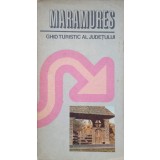 MARAMURES. GHID TURISTIC AL JUDETULUI-IOAN NADISAN, OCTAVIAN BANDULA-265841