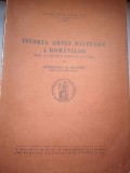 Istoria artei militare a romanilor pana la mijlocul veacului al XVII-lea - Generalul R. Rosetti, membru al Academiei Romane