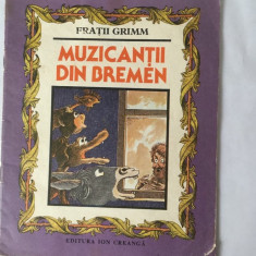 (T) Muzicantii din Bremen - Fratii Grimm, 1987, ilustratii Vasile Olac