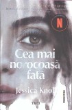 Cea Mai Norocoasa Fata - Jessica Knoll, Editura Trei, 2022, Fiction Connection, Romana, Paperback, Roman