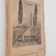 Carte veche 1942 D Al Nanu Pe soseaua Malurenilor