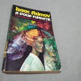 Cumpara ieftin ISAAC ASIMOV -A DOUA FUNDATIE NEMIRA, Alta editura