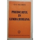 G. G. Neamtu - Predicatul in limba romana (Editia: 1986)